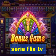 serie flix tv